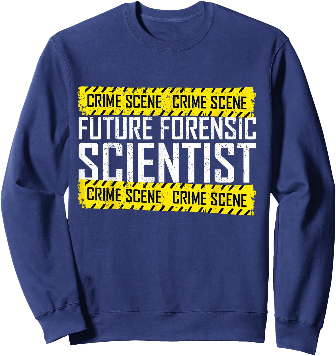 Forensics Forensic Scientist Future Forensic Scientist Sweatshirt - Sweatshirt | Navy