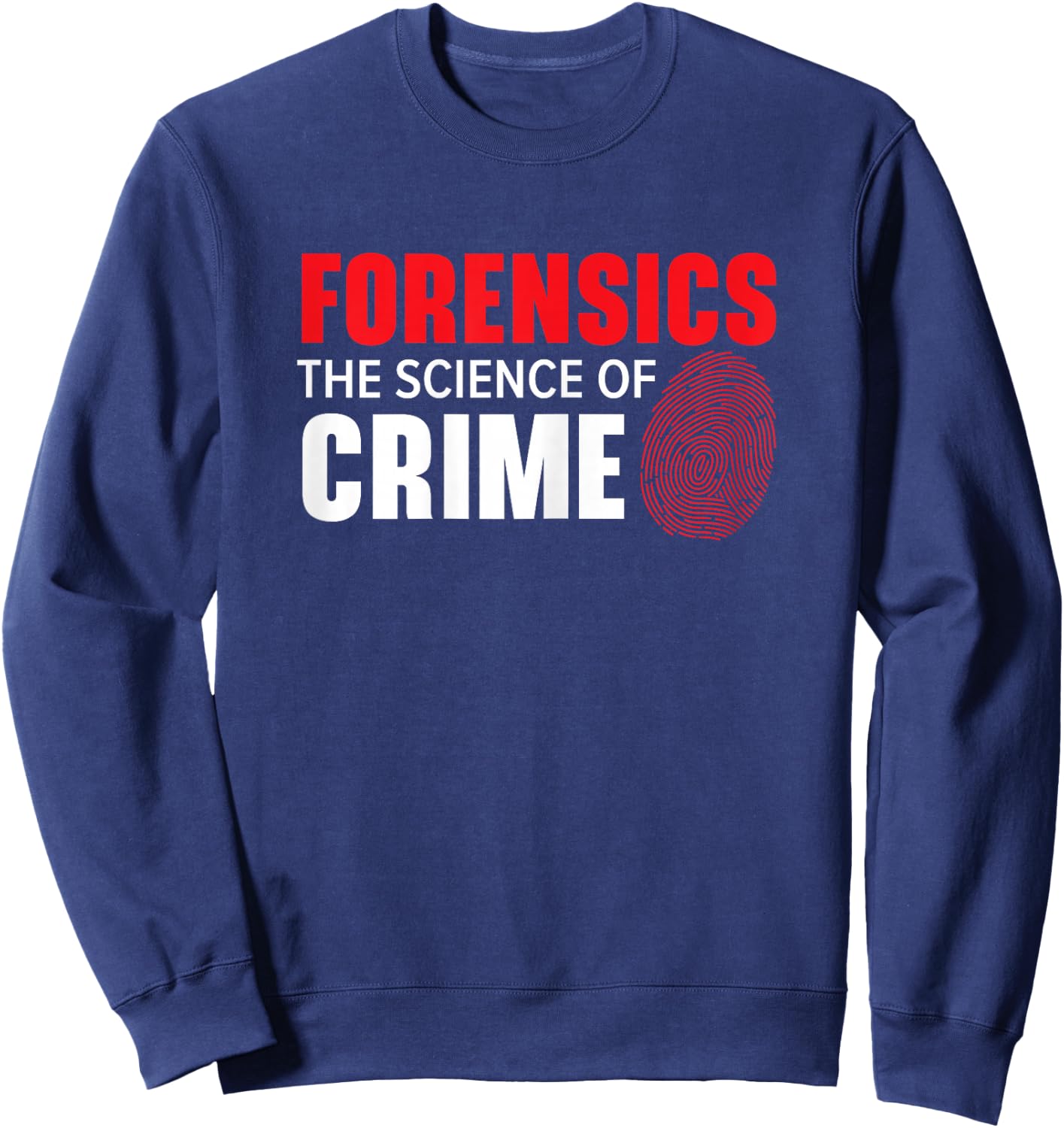 Forensics The Science of Crime Forensic Scientist Sweatshirt - Sweatshirt | Navy