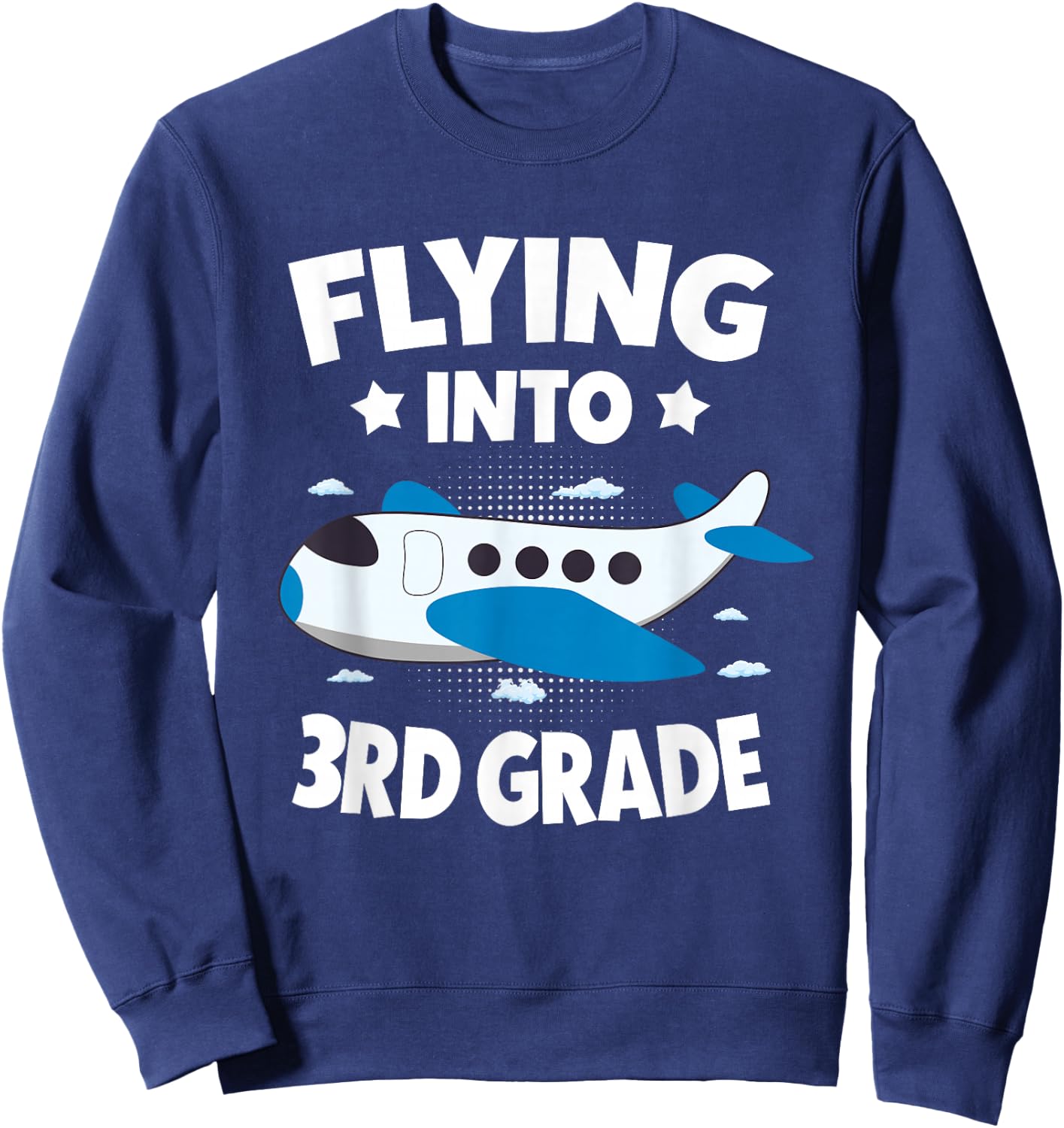 Flying Into 3rd Grade Boys Back To School Future Pilot Sweatshirt - Sweatshirt | Navy