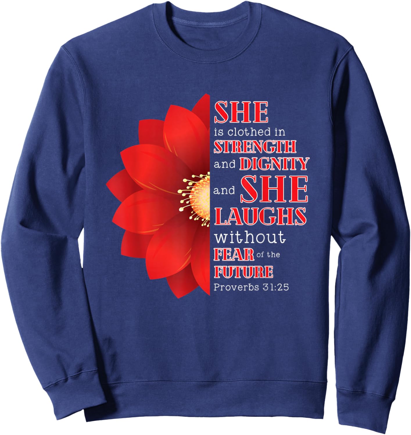 She is Clothed In Strenght Dignitity Proverbs 31 Woman Gift Sweatshirt - Sweatshirt | Navy