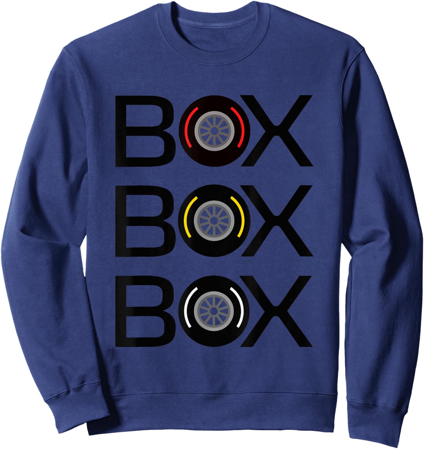 Box Box Box Radio Call to the Pit Crew Tyre Racing Sweatshirt - Sweatshirt | Navy