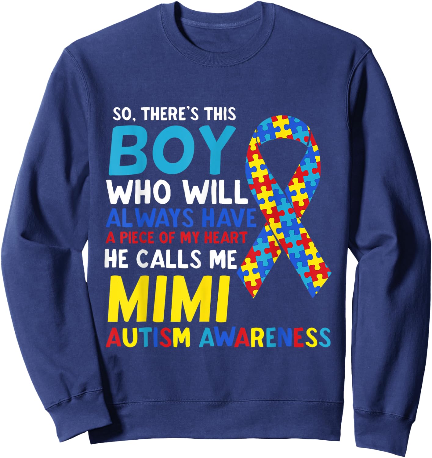 There's This Boy He Calls Me Mimi Grandma Autism Awareness Sweatshirt - Sweatshirt | Navy