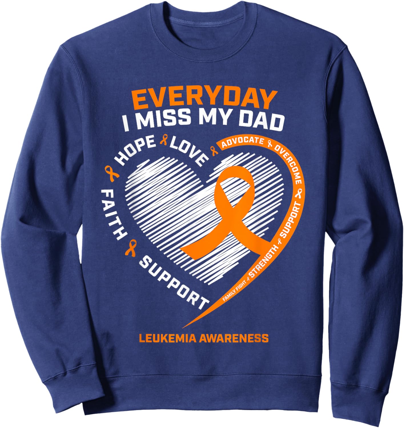 Loving Memory In Remembrance Dad Father Leukemia Awareness Sweatshirt - Sweatshirt | Navy
