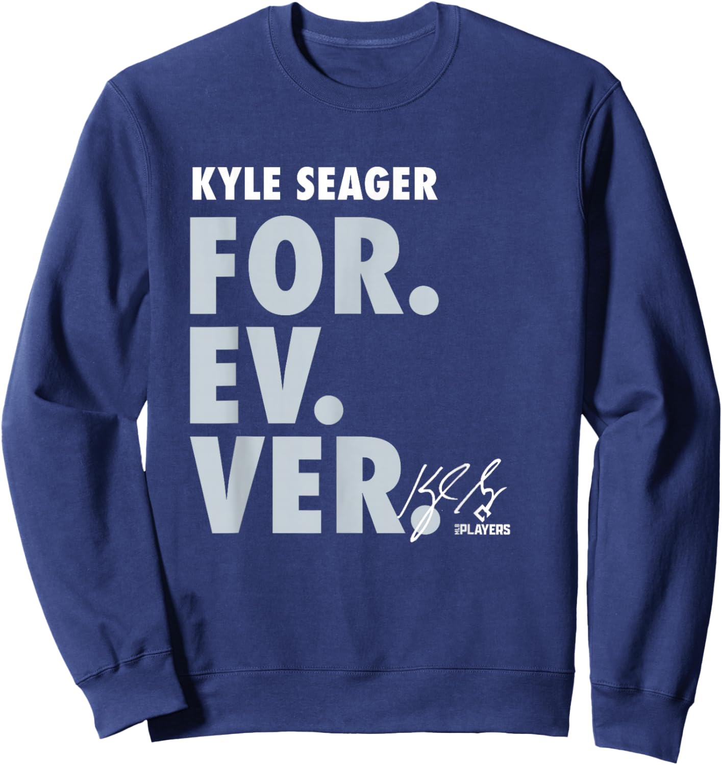 Kyle Seager Forever Baseball Sports - Apparel Sweatshirt - Sweatshirt | Navy