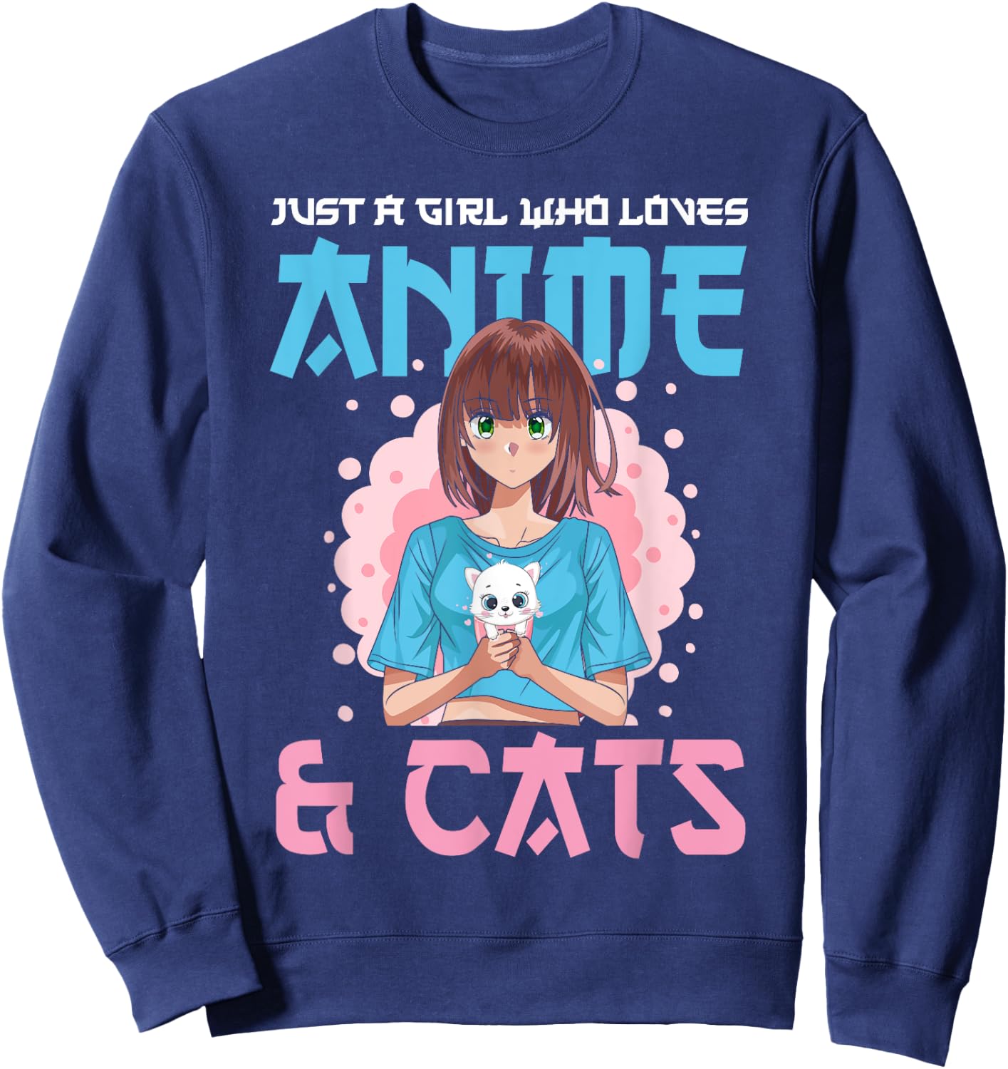Just A Girl Who Loves Anime and Cats Cute Cat Lover Teens Sweatshirt - Sweatshirt | Navy