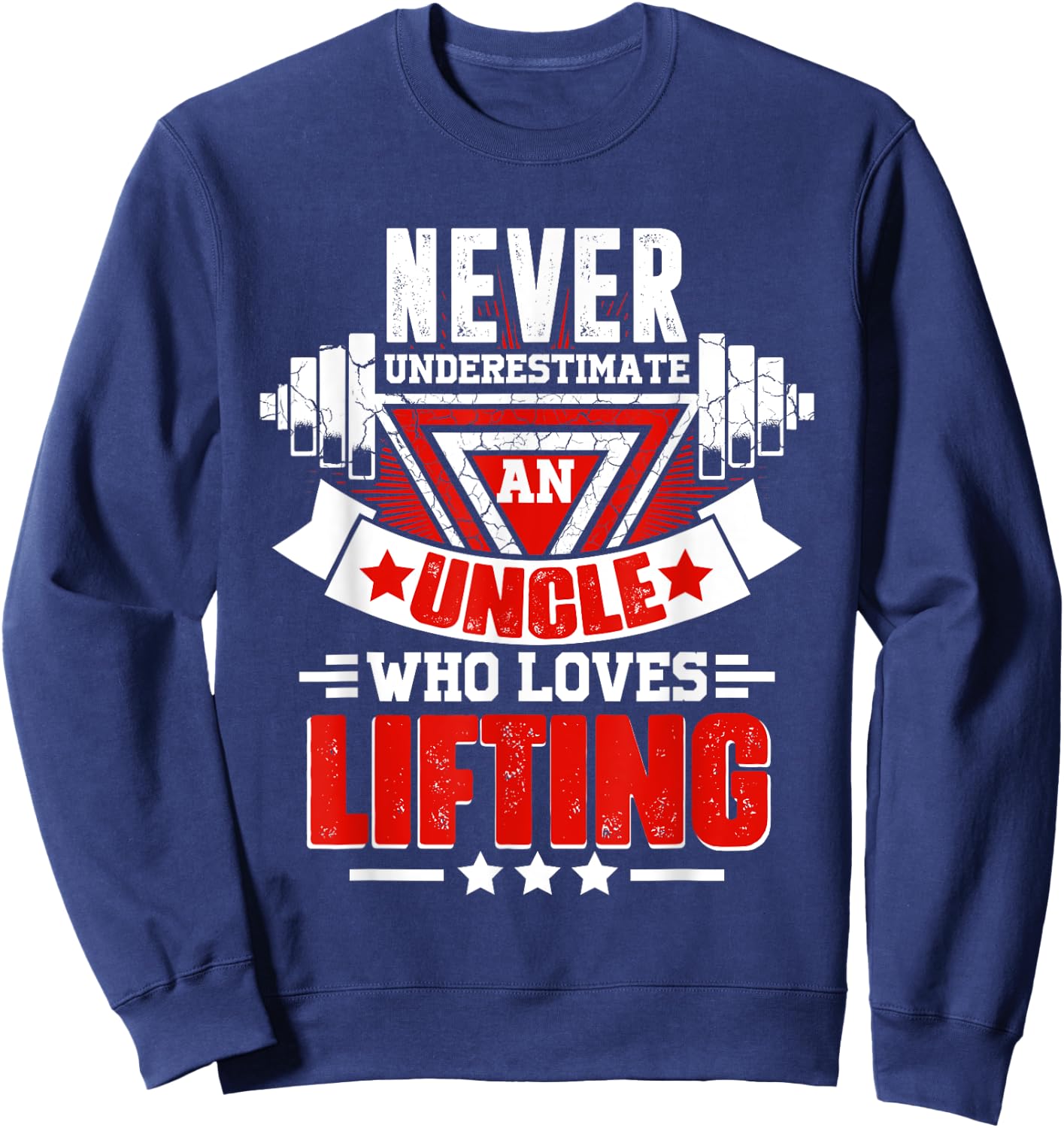 Never Underestimate Uncle Gym Workout Fitness Weightlifting Sweatshirt - Sweatshirt | Navy