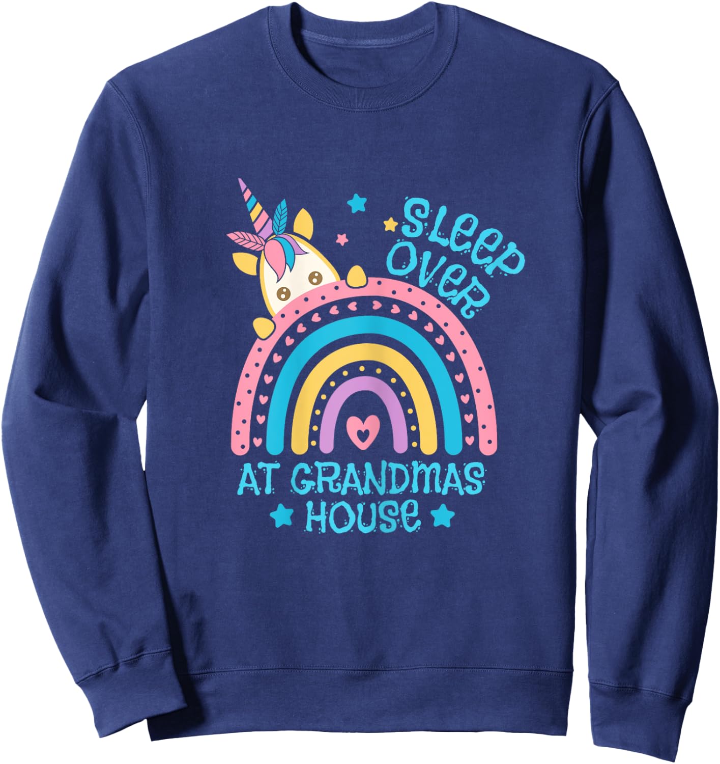 Unicorn Slumber Party Sleepover At Grandmas House Sweatshirt - Sweatshirt | Navy