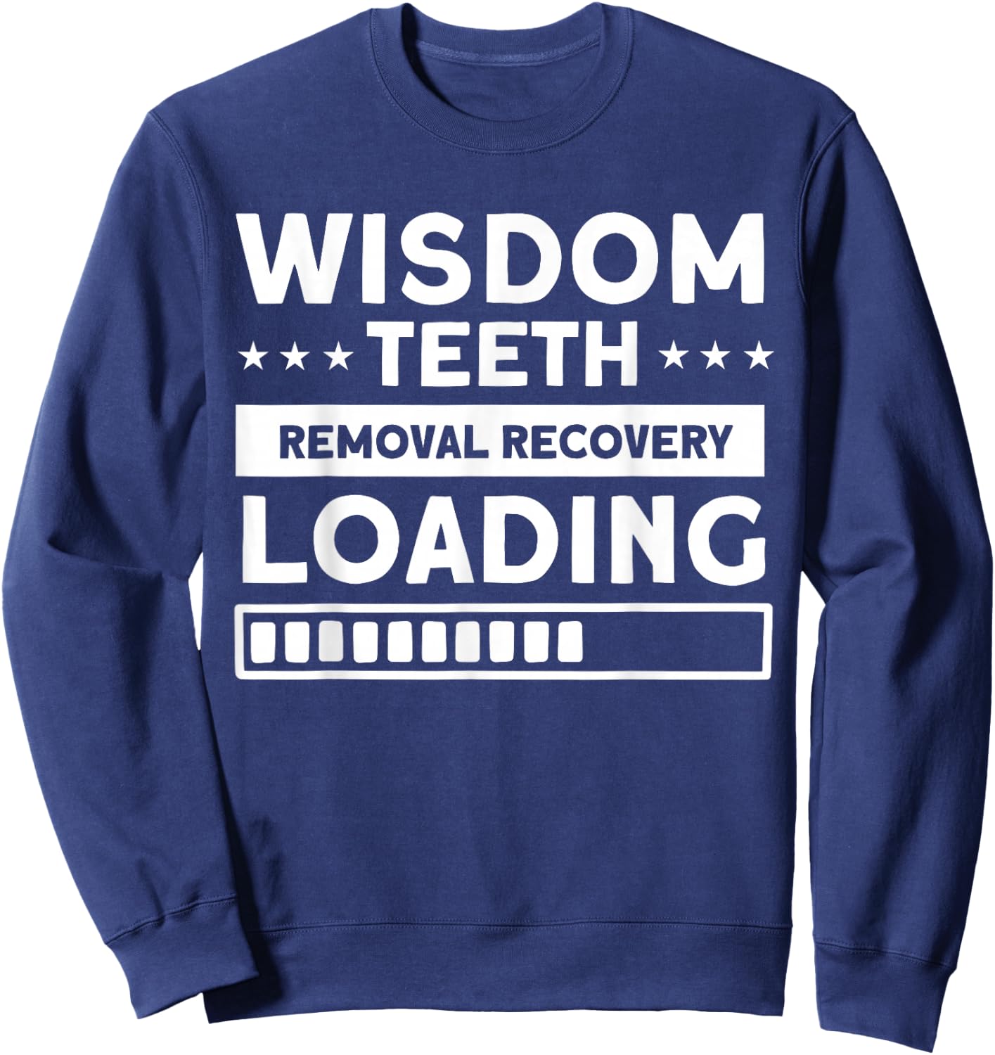 Wisdom Teeth Removal Recovery Charging Tooth Surgical Sweatshirt - Sweatshirt | Navy