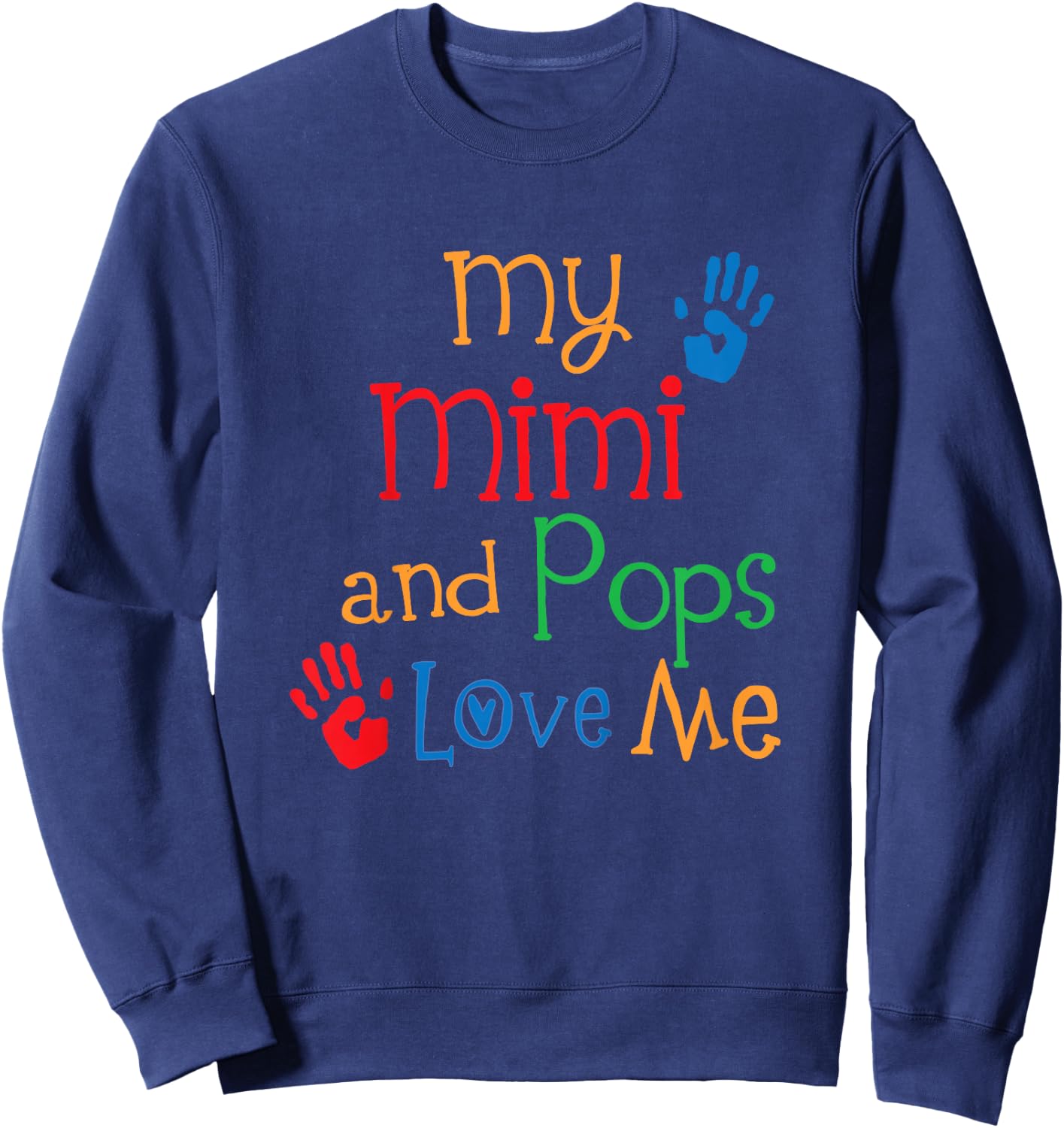 Kids My Mimi and Pops Love Me Sweatshirt - Sweatshirt | Navy