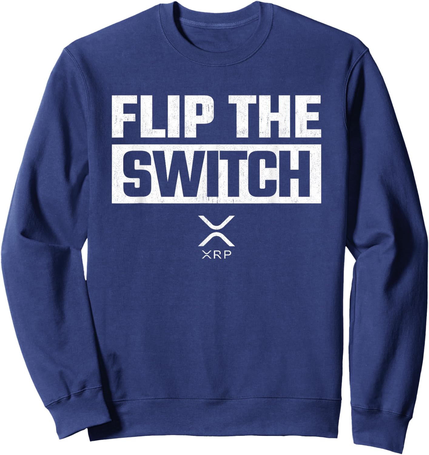 Crypto Currency - XRP Cryptocurrency - Flip Switch - XRP Sweatshirt - Sweatshirt | Navy