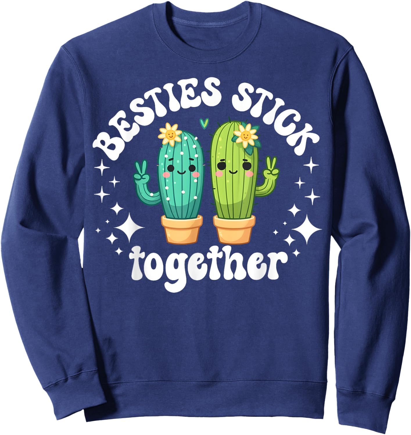 Best Friend Cactus Matching Bestie Girls Tweens BFF Cute Pun Sweatshirt - Sweatshirt | Navy