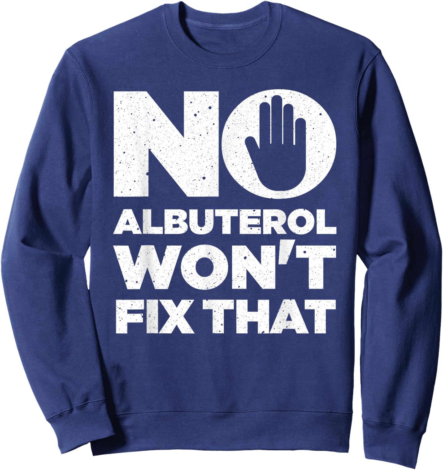 Funny Respiratory Therapy Men Women Care Week Student RT Sweatshirt - Sweatshirt | Navy