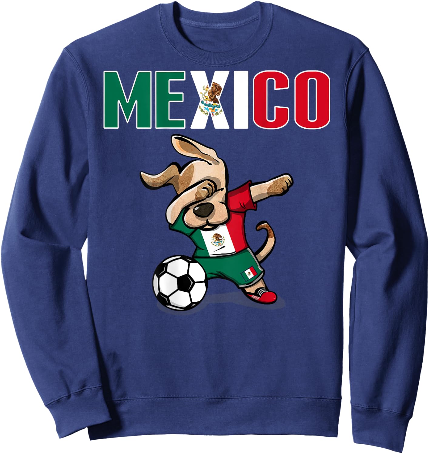 Dabbing Dog Mexico Soccer Lover Jersey Mexican Flag Football Women Kids Sweatshirt - Sweatshirt | Navy