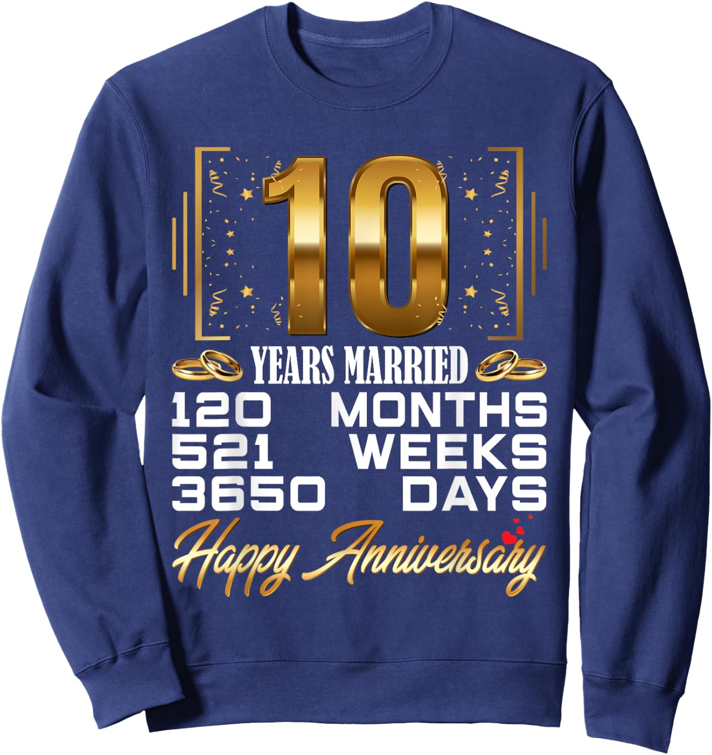 10 Years Married - Funny 10th Wedding Anniversary Sweatshirt - Sweatshirt | Navy