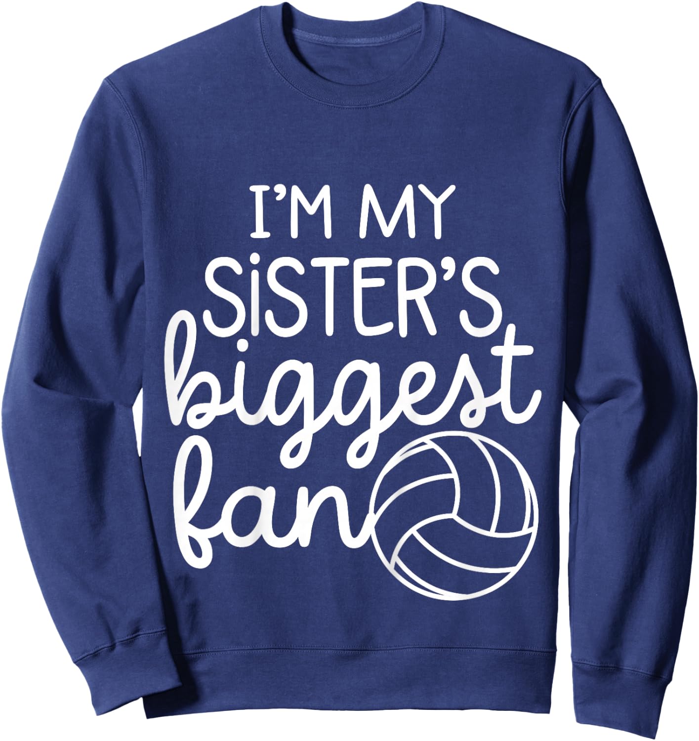 Volleyball Big Sisters Biggest Fan Baby Toddler Boys Girls Sweatshirt - Sweatshirt | Navy