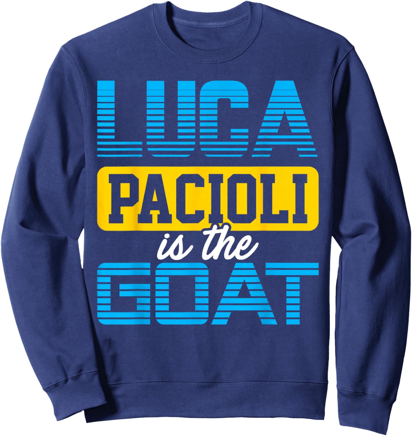 Wonderful Luca Pacioli - Fun Accountant T Shirt Sweatshirt - Sweatshirt | Navy