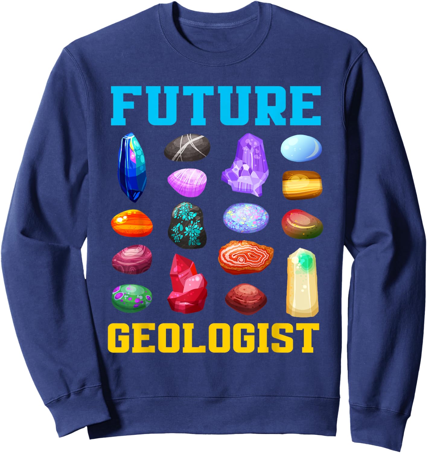 Future Geologist Student Earth Science Funny Geology Sweatshirt - Sweatshirt | Navy