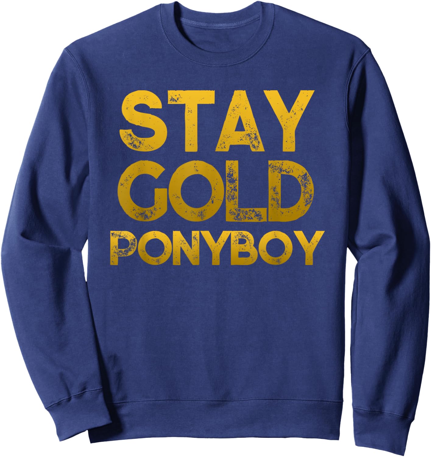 Stay Gold Ponyboy Sweatshirt - Sweatshirt | Navy