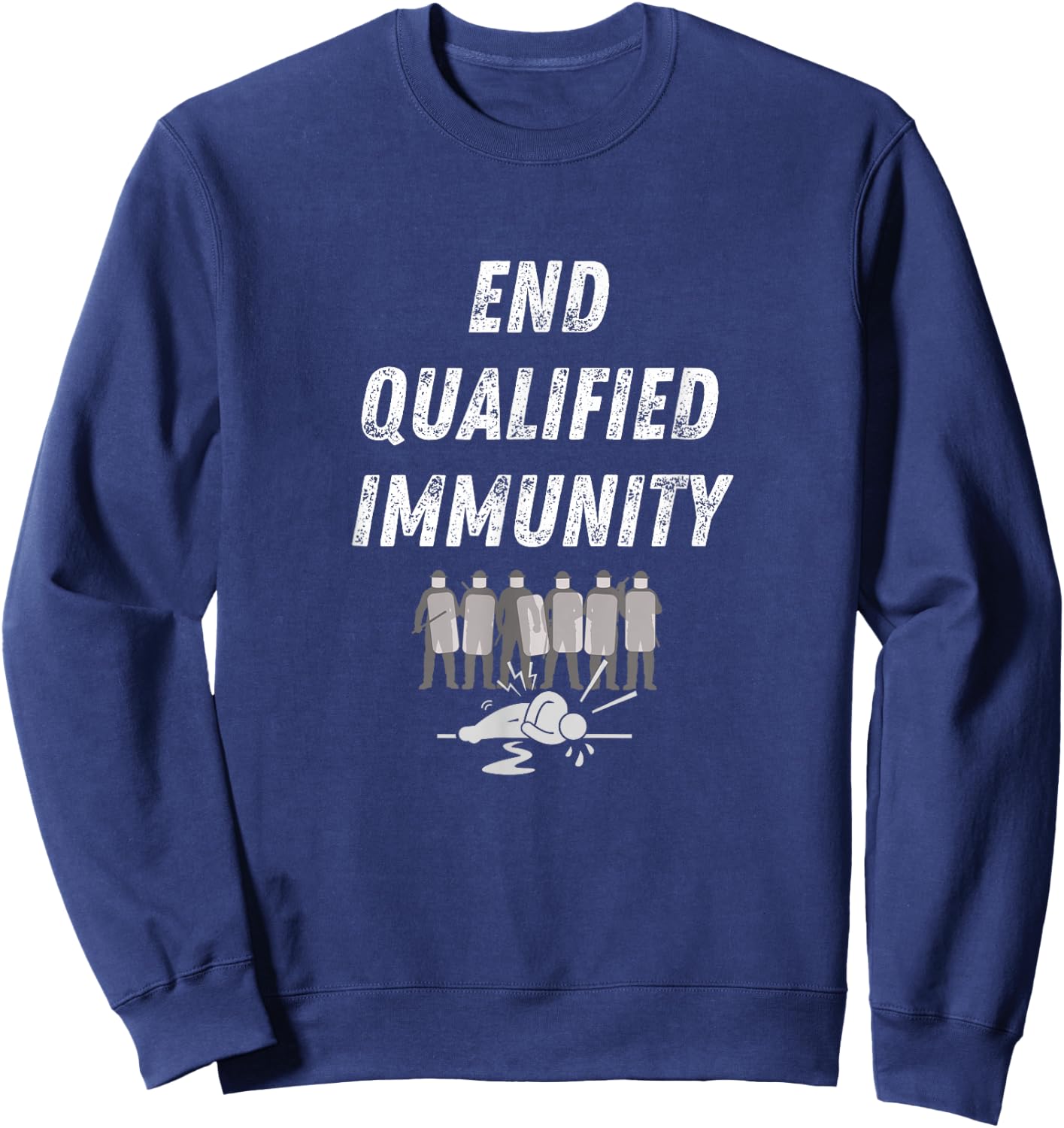End Qualified Immunity | Anti Police Brutality Sweatshirt - Sweatshirt | Navy