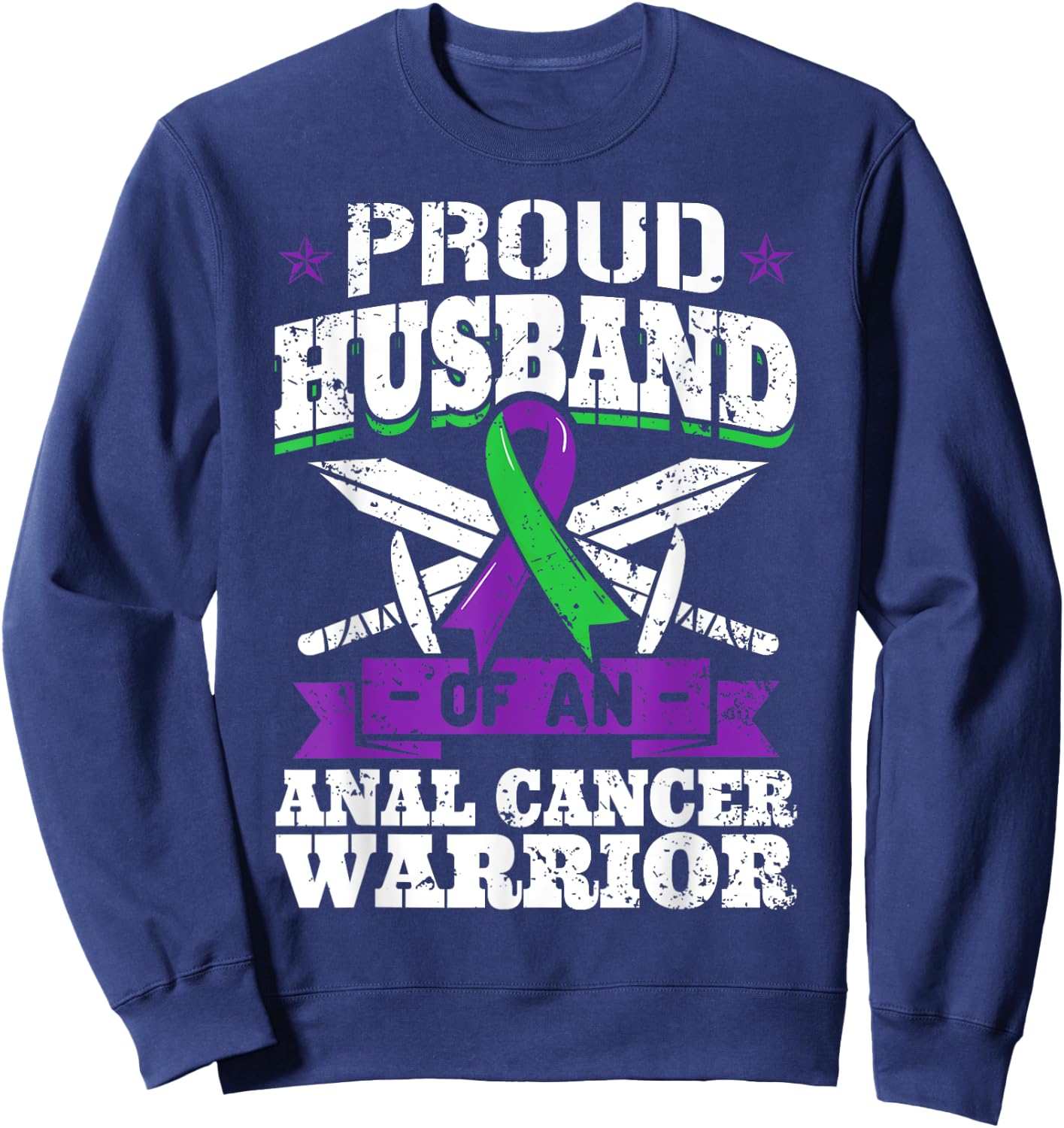 Proud Husband Of Anal Cancer Warrior Tumor Awareness Ribbon Sweatshirt - Sweatshirt | Navy