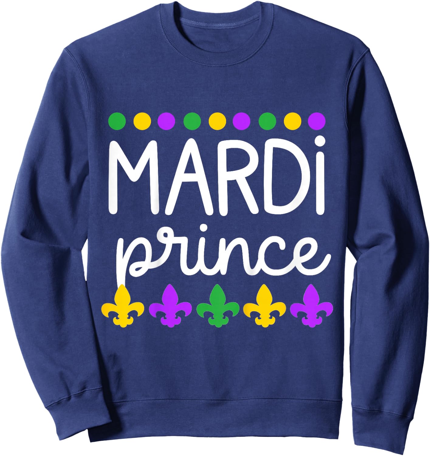 Kids Toddler Boy Mardi Gras Baby Son Mardi Prince Sweatshirt - Sweatshirt | Navy