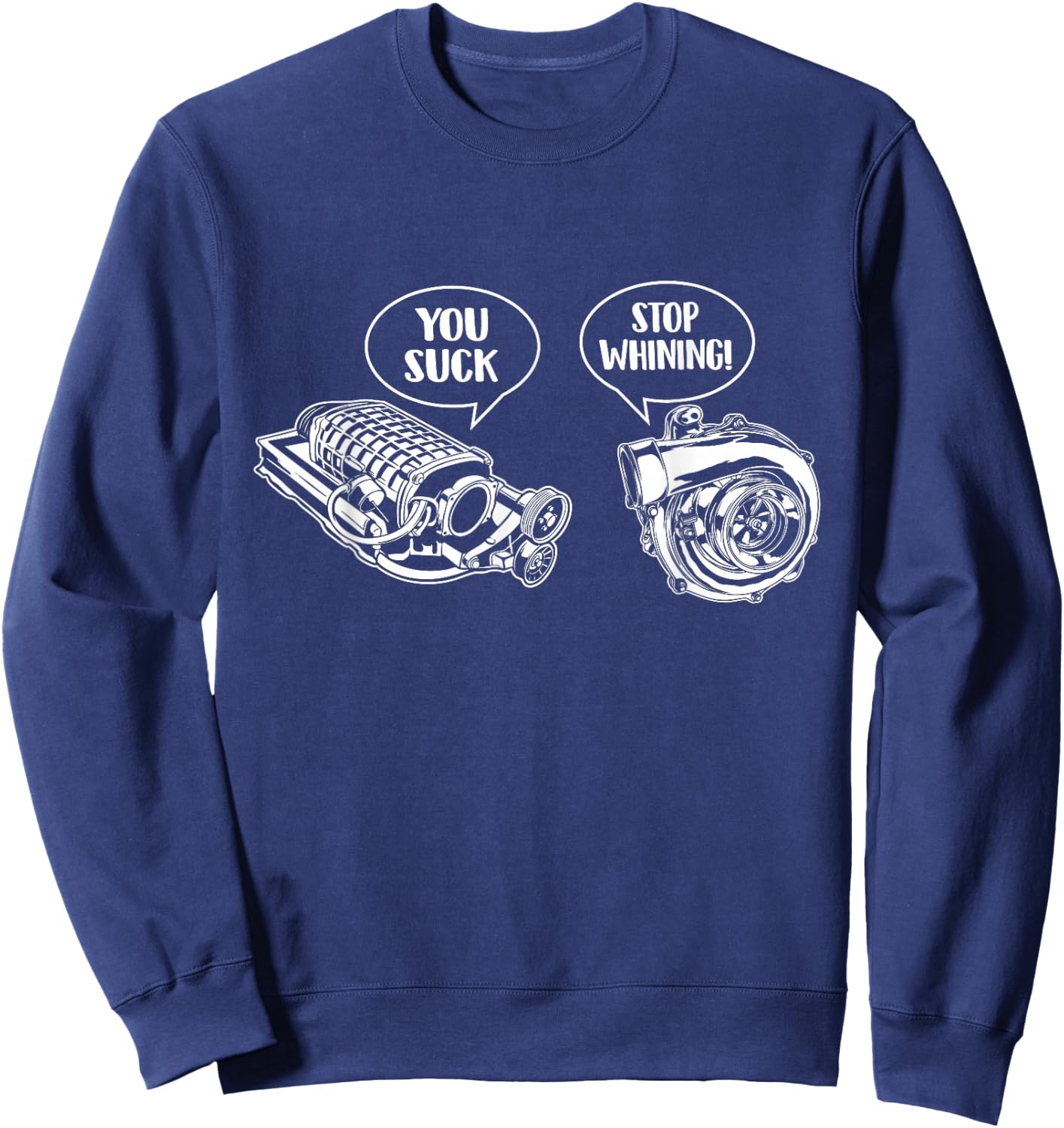 Turbocharger vs Supercharger - Car Guy Auto Mechanic Sweatshirt - Sweatshirt | Navy