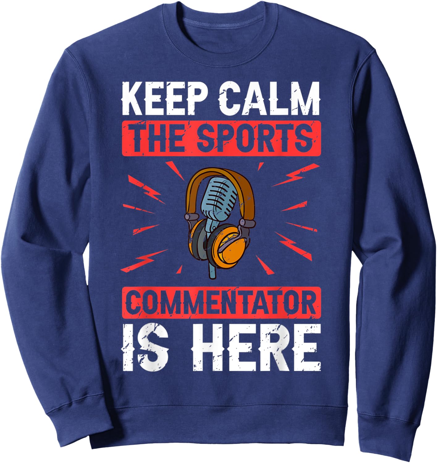 Sports Commentator Sportscaster Sport Announcer Sweatshirt - Sweatshirt | Navy