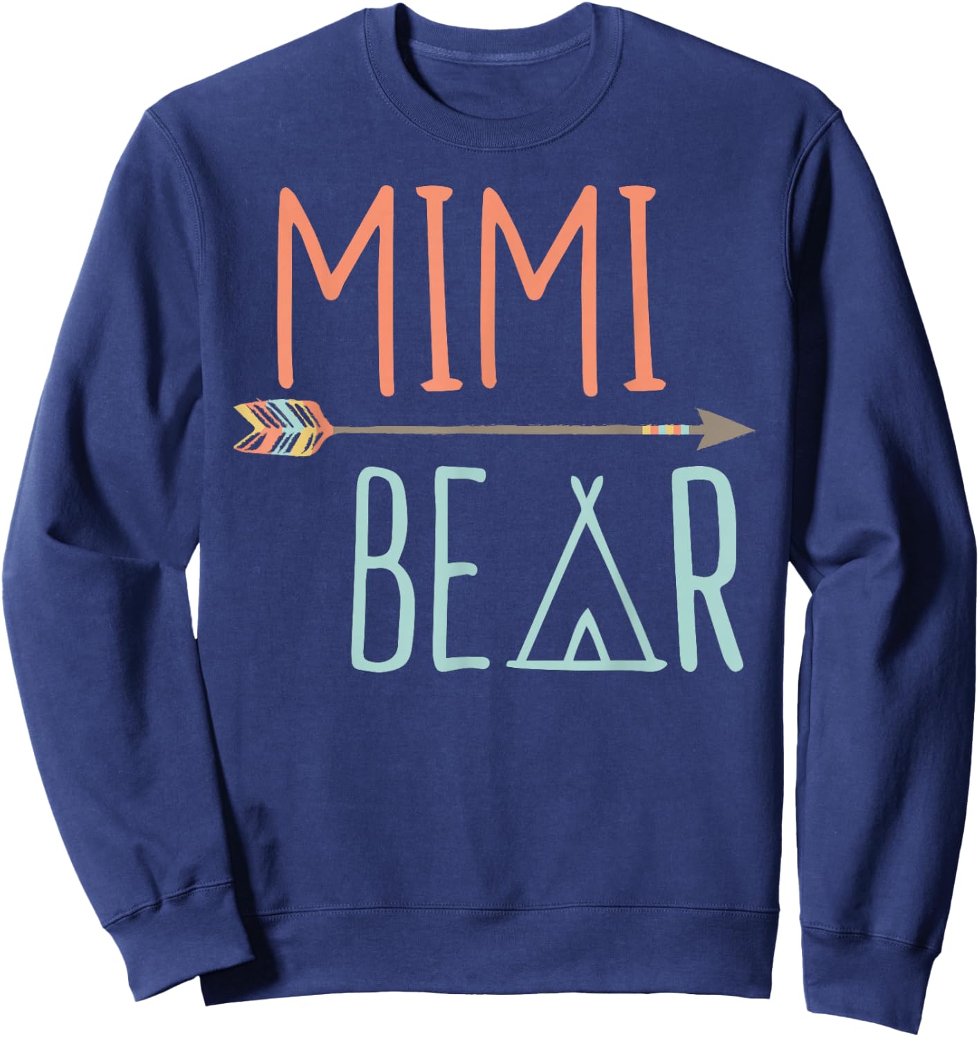 Tribal Arrow Mimi Bear Shirt Grandma Shirt Sweatshirt - Sweatshirt | Navy