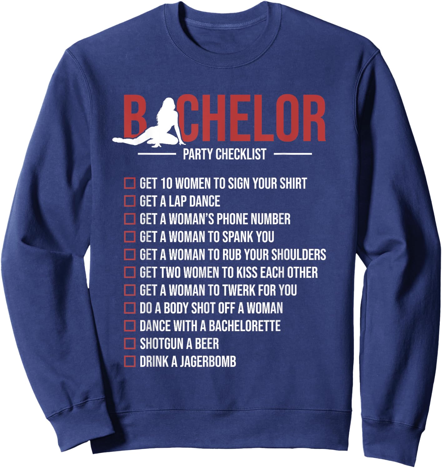 Bachelor Party Checklist Funny Groom Bachelor Party Sweatshirt - Sweatshirt | Navy