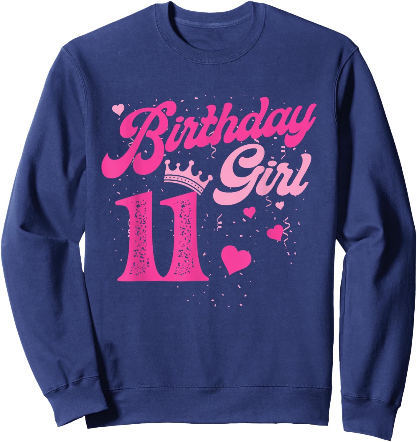 11th Birthday Girl Crown 11 Years Old Bday Sweatshirt - Sweatshirt | Navy