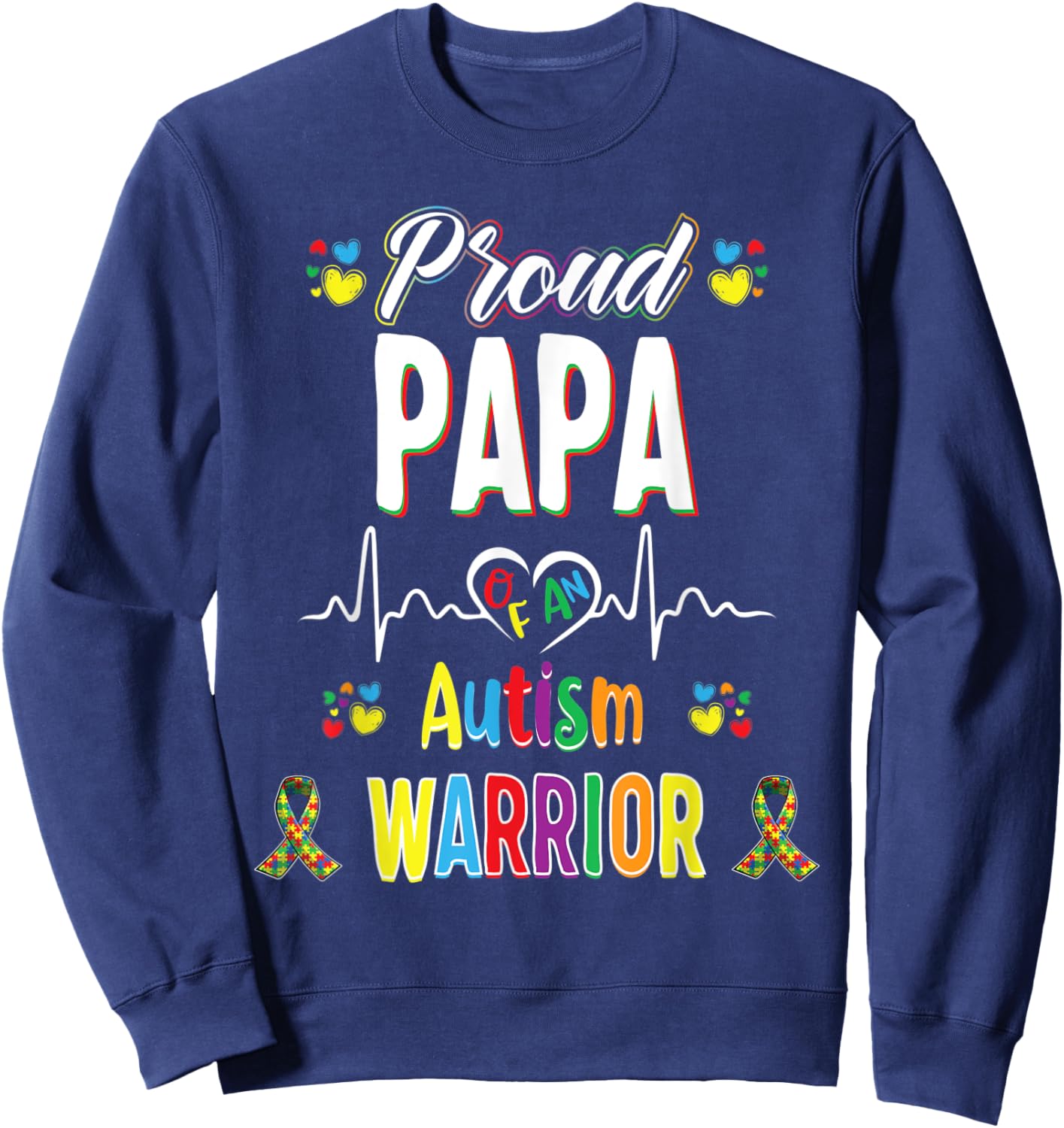 proud papa Autism warrior awareness ribbon Autistic Sweatshirt - Sweatshirt | Navy