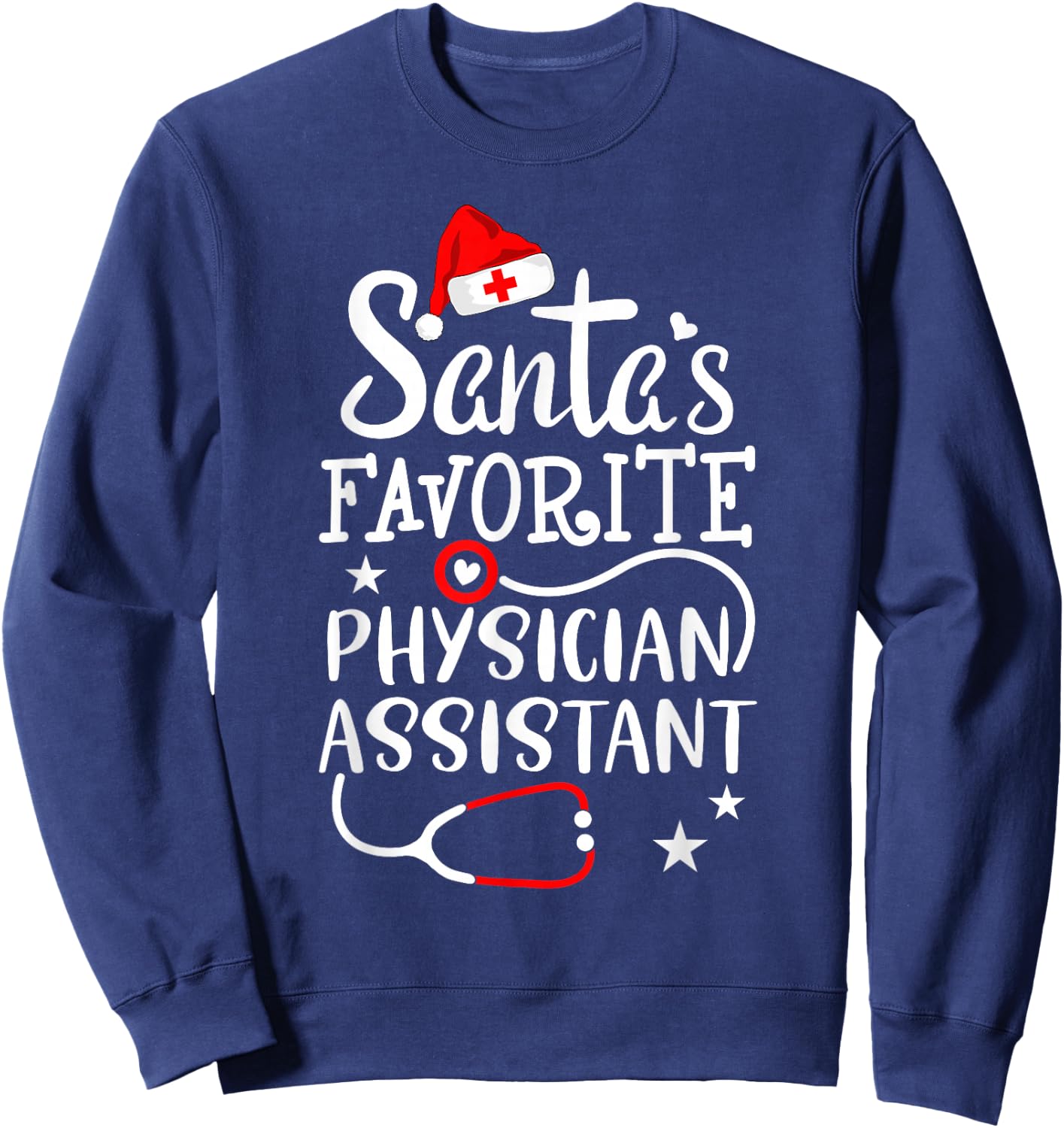 Santa's Favorite Physician Assistant Christmas Healthcare PA Sweatshirt - Sweatshirt | Navy