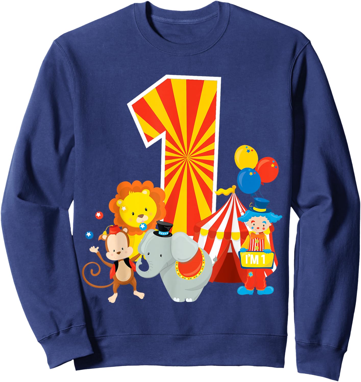 1st Birthday Shirt Boys Girls Circus Theme Birthday Party Sweatshirt - Sweatshirt | Navy