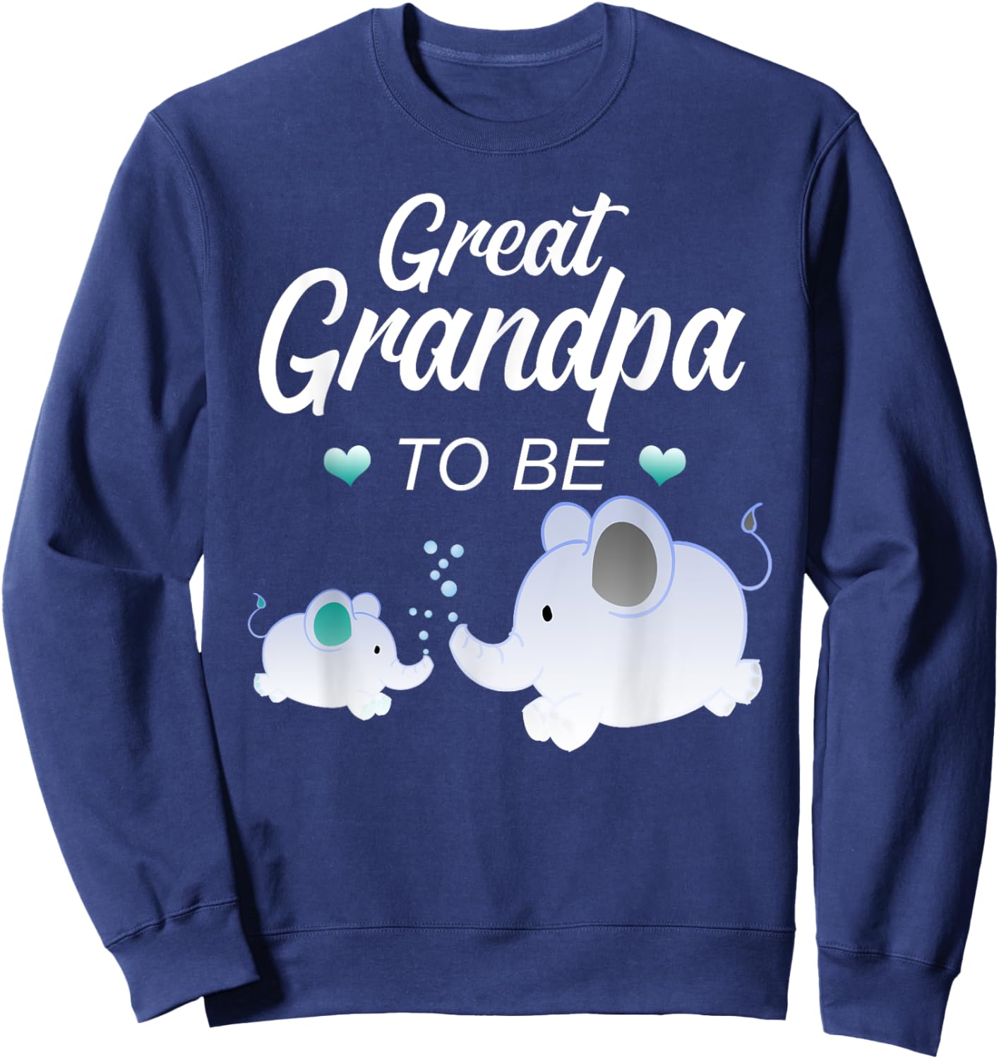 Great Grandpa to Be Elephant Baby Shower for Boy Sweatshirt - Sweatshirt | Navy