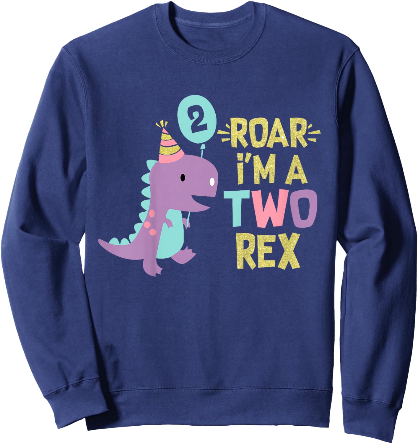 Two Rex 2nd Birthday Girls Cute Second Dinosaur 2 Year Old Sweatshirt - Sweatshirt | Navy