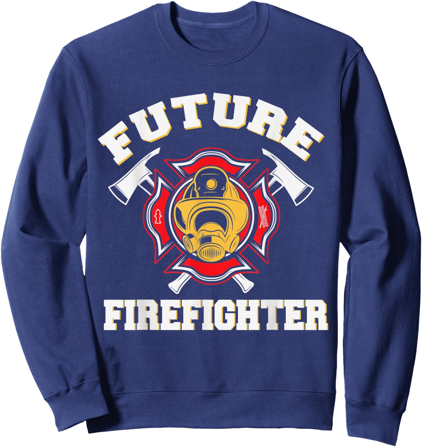 Future Firefighter Fireman Firefighter Day Gift Sweatshirt - Sweatshirt | Navy