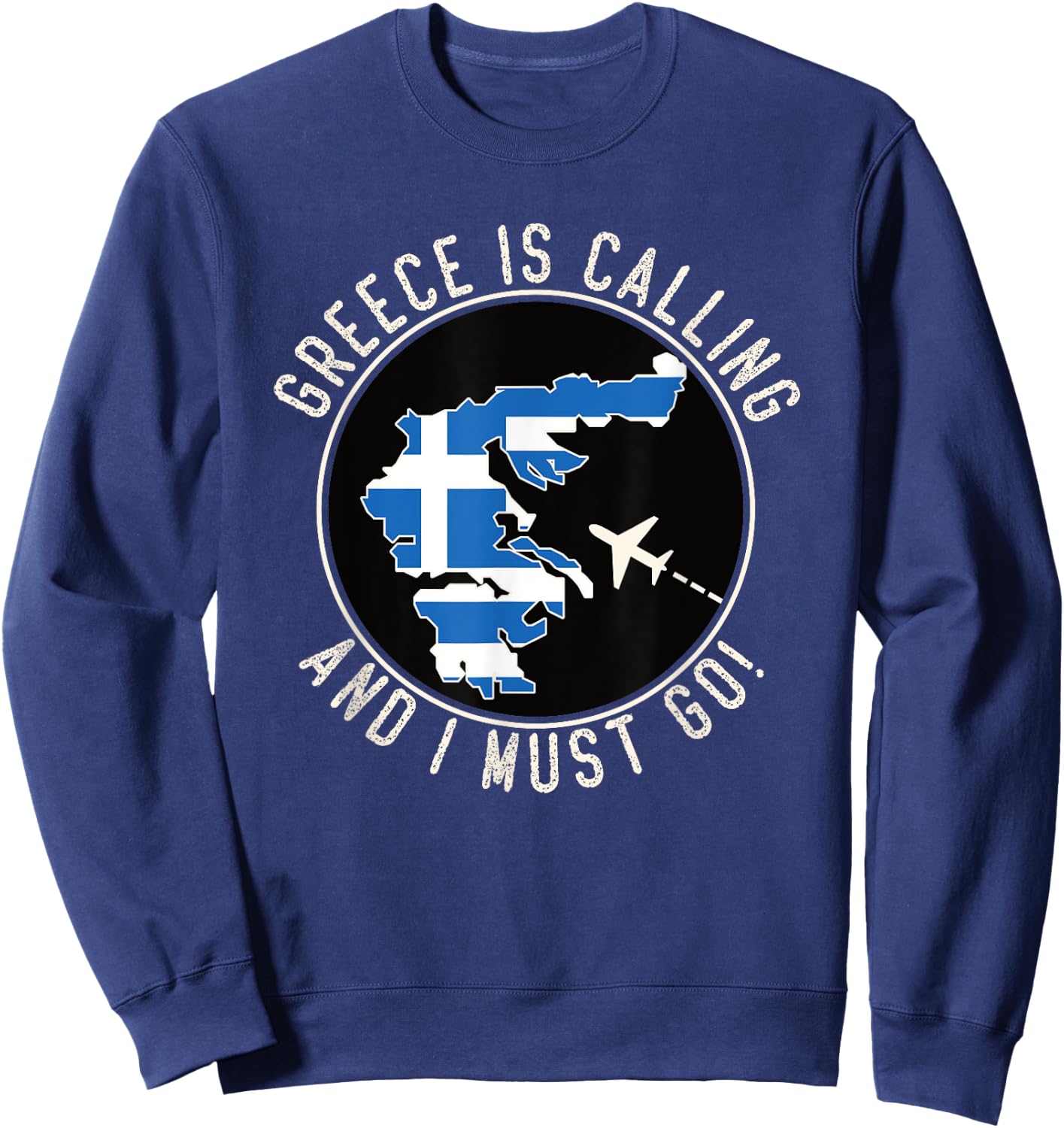 Greece Is Calling And I Must Go, Flag of Greece Sweatshirt - Sweatshirt | Navy