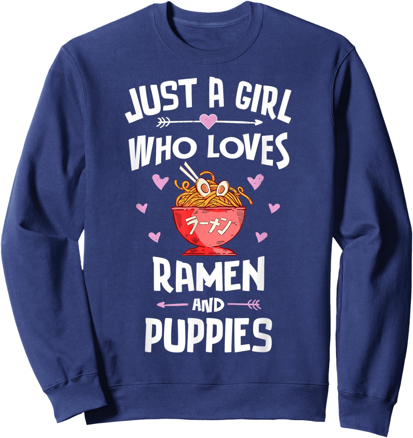 Just A Girl Who Loves Ramen And Puppies Gift Women Sweatshirt - Sweatshirt | Navy