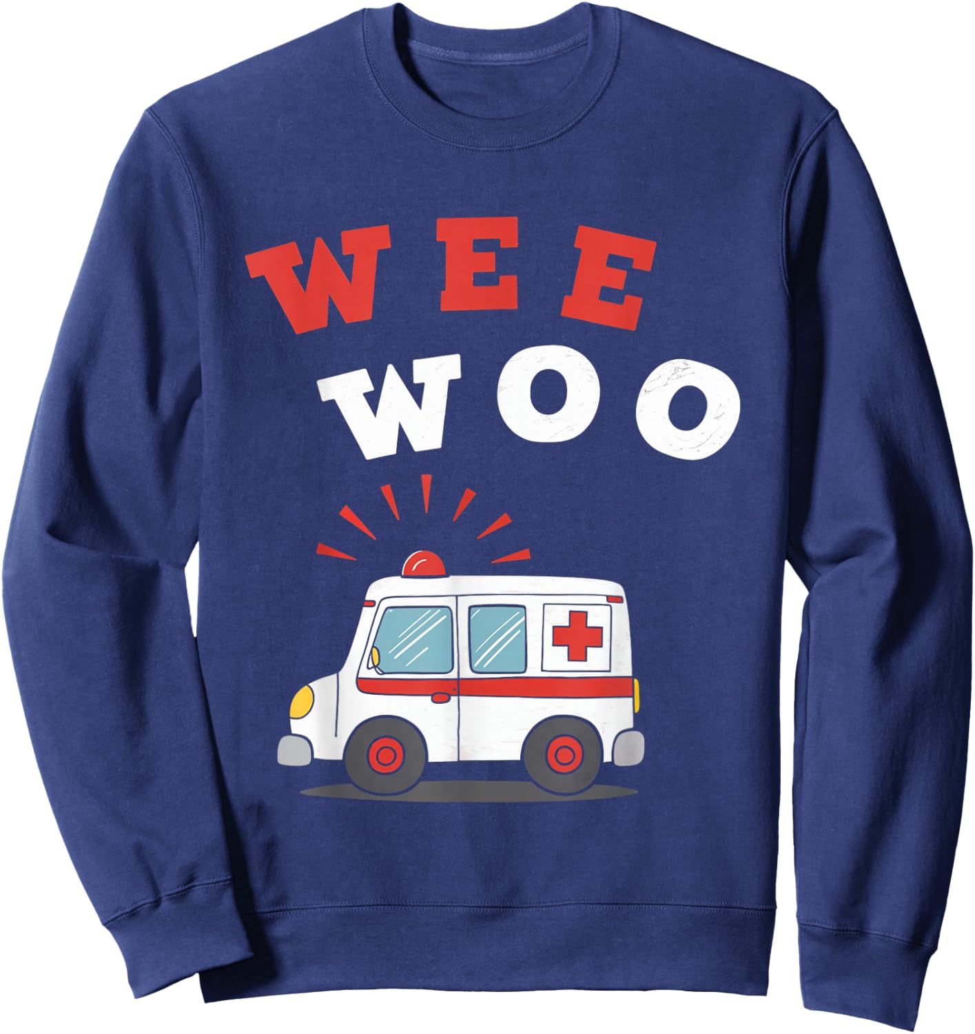 Wee Woo Ambulance First Responder EMS Paramedic Sweatshirt - Sweatshirt | Navy