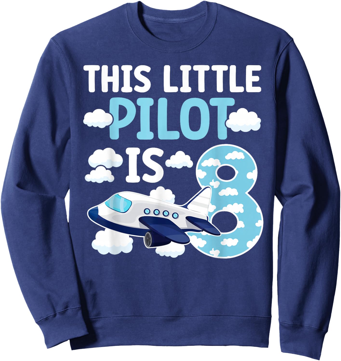 8th Airplane Birthday Party Eight Year Old Pilot Birthday Sweatshirt - Sweatshirt | Navy