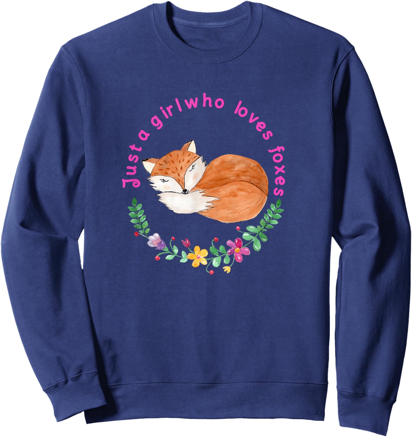 Just a Girl Who Loves Foxes Cute Shirt Sweatshirt - Sweatshirt | Navy