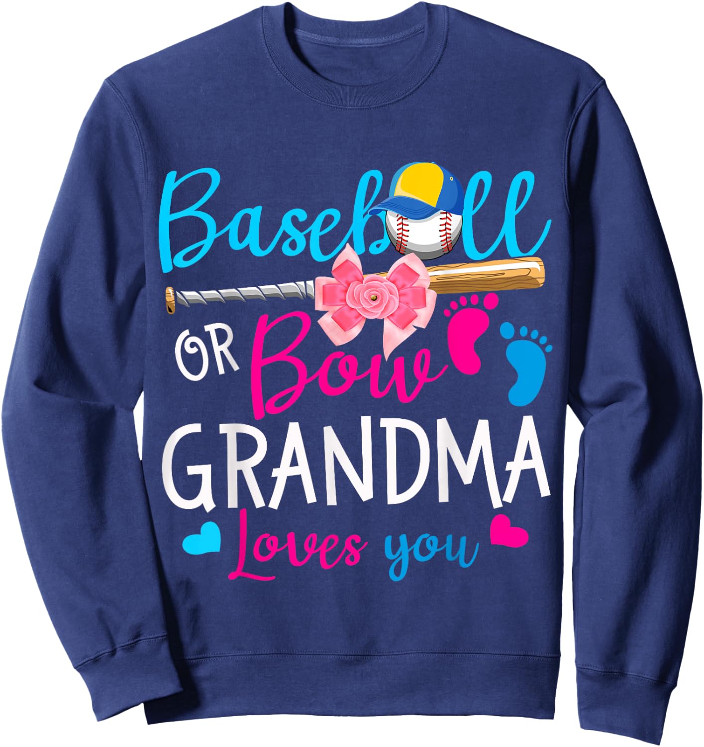 Baseball or Bow Grandma Loves You Baseball Gender Reveal Sweatshirt - Sweatshirt | Navy