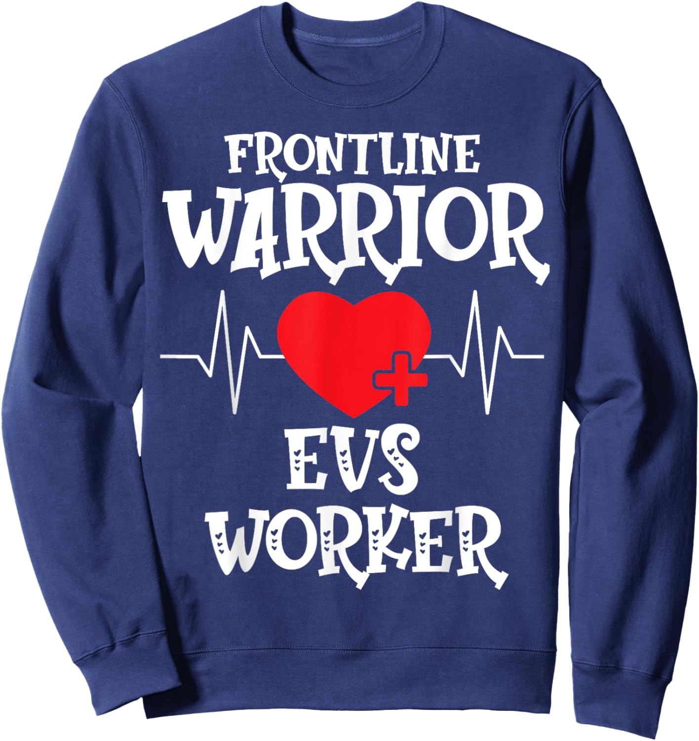 Frontline Warrior EVS Worker Sweatshirt - Sweatshirt | Navy