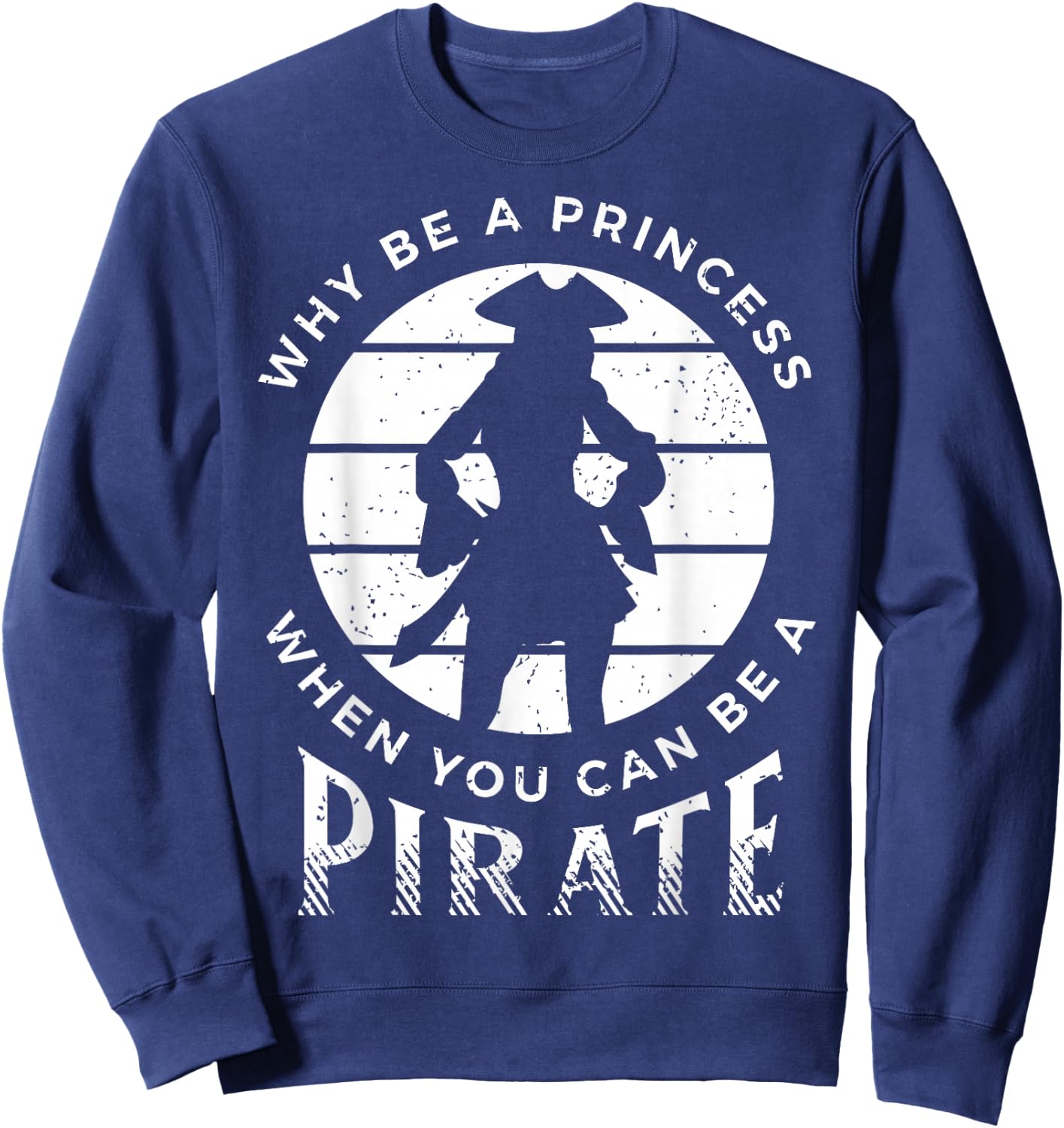 Funny Pirate Freebooter Buccaneer Caribbean Adventure Sweatshirt - Sweatshirt | Navy