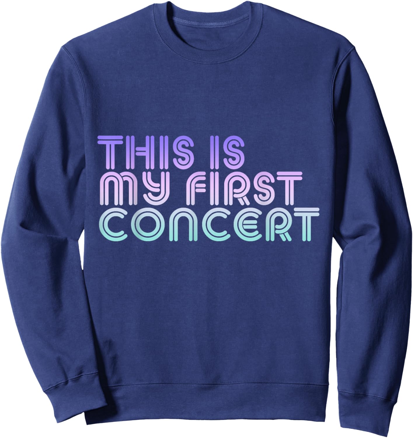 This Is My First Concert Sweatshirt - Sweatshirt | Navy