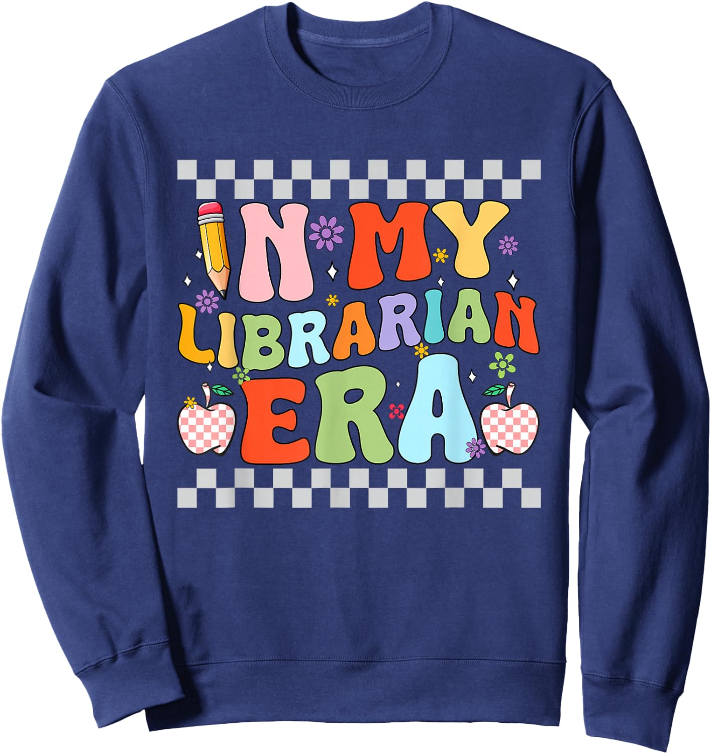 Retro Groovy In My Librarian Era Back To School Bookworm Sweatshirt - Sweatshirt | Navy