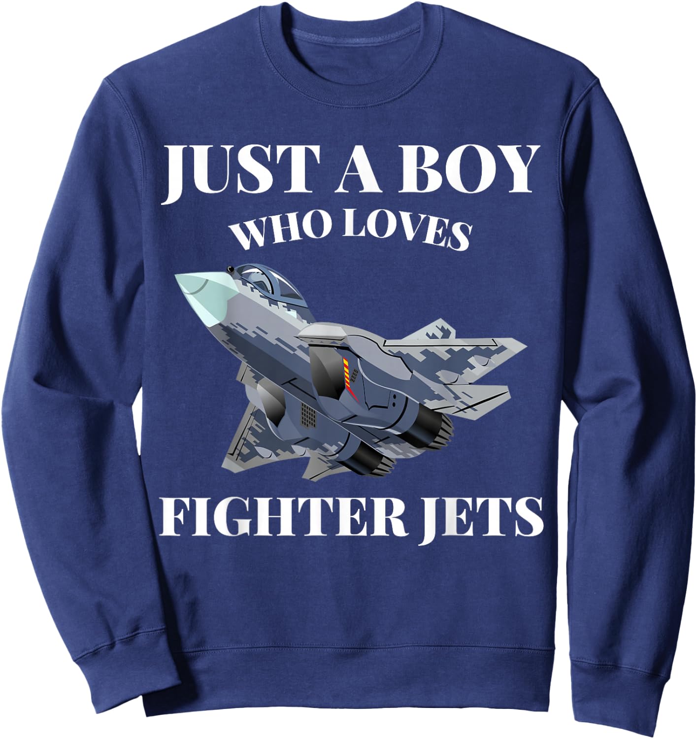 Just a Boy who loves Fighter Jets Airplane Airplane Aviation Sweatshirt - Sweatshirt | Navy