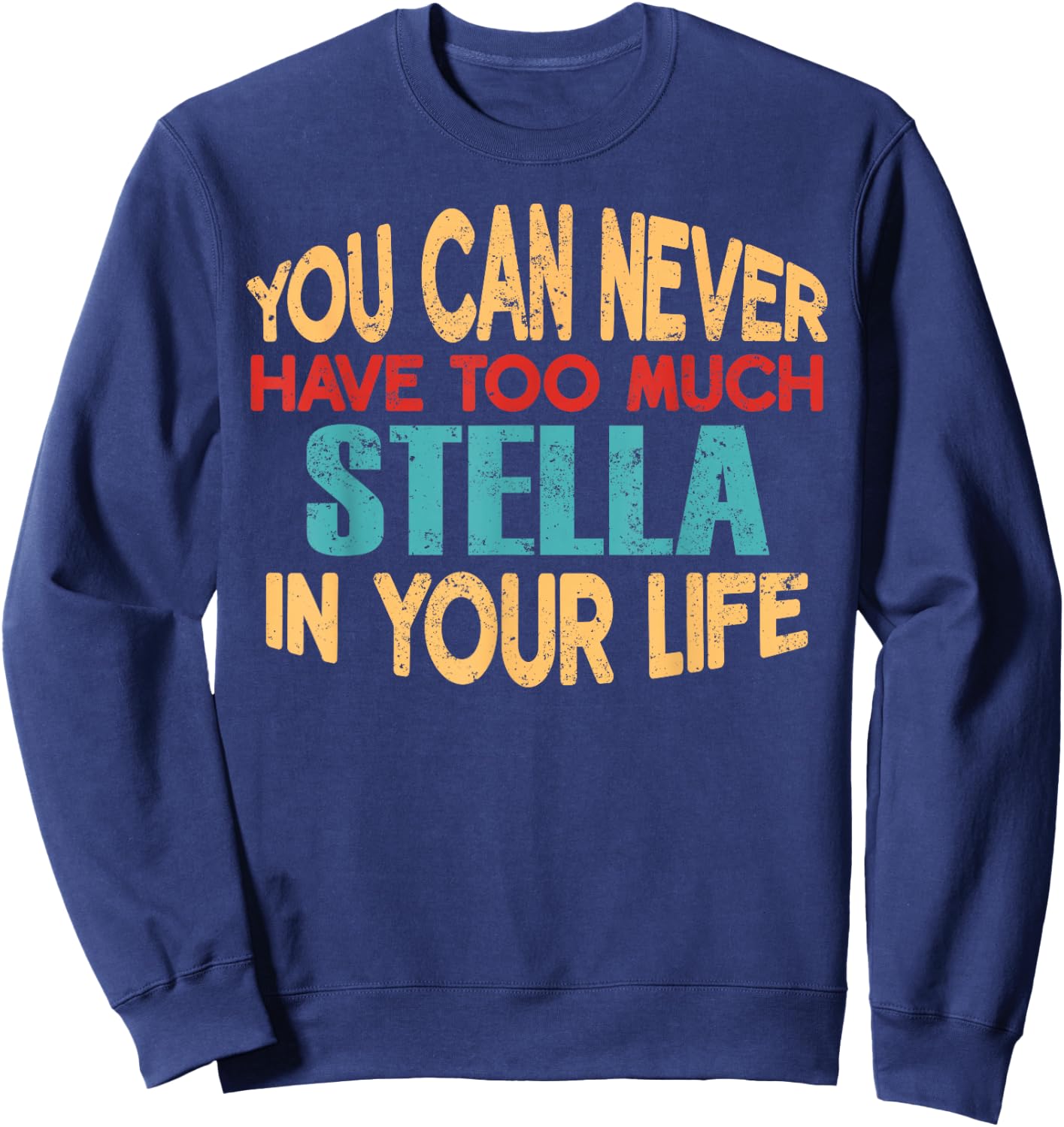 Funny Stella Personalised First Name Joke Item Sweatshirt - Sweatshirt | Navy