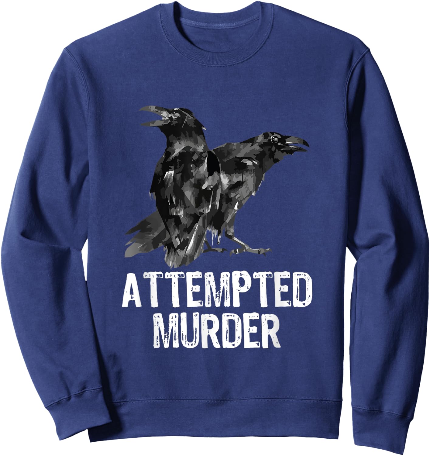 Attempted Murder Crows & Ravens Funny Crow Shirt - Black - Men's Small - Classic Fit - Cotton Blend - Literary-Themed - - Short Sleeve Sweatshirt - Sweatshirt | Navy