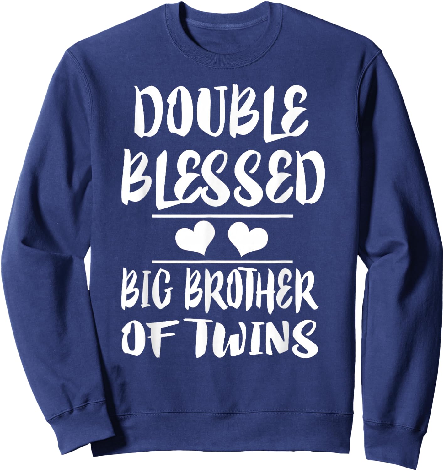 Double Blessed Big Brother of Twins Gift Sweatshirt - Sweatshirt | Navy